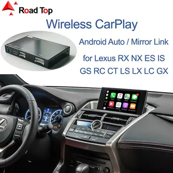 Bežični CarPlay za Lexus NX RX IS ES GS RC CT LS LX LC UX 2014-2020, sa značajkama Android Mirror Link Svirati Car Play