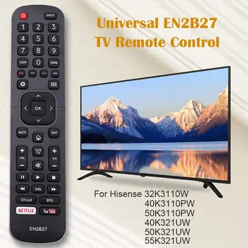 Univerzalni EN2B27 TV Daljinski Upravljač za Hisense 32K3110W 40K3110PW 50K3110PW 55K321UW 40K321UW 50K321UW Smart Crna